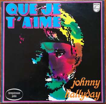 Album Johnny Hallyday: Que Je T'aime
