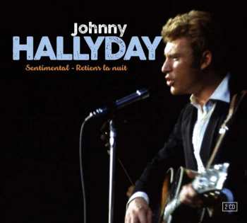 Album Johnny Hallyday: Sentimental / Retiens La Nuit