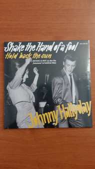Album Johnny Hallyday: Shake The Hand Of A Fool