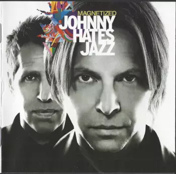 Johnny Hates Jazz: Magnetized