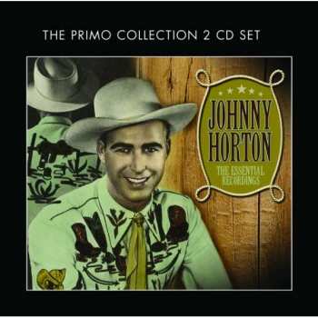 Album Johnny Horton: The Essential Recordings