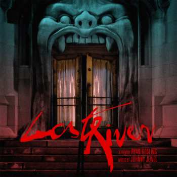 Album Johnny Jewel: Lost River (Original Motion Soundtrack)