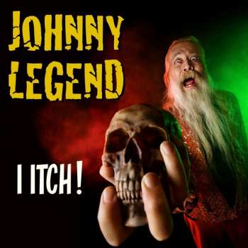 Album Johnny Legend: I Itch