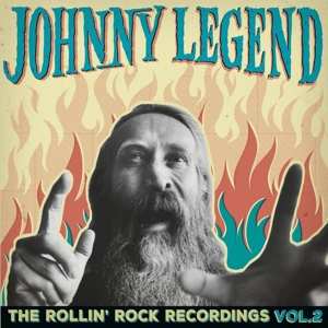 Album Johnny Legend: The Rollin' Rock Recordings