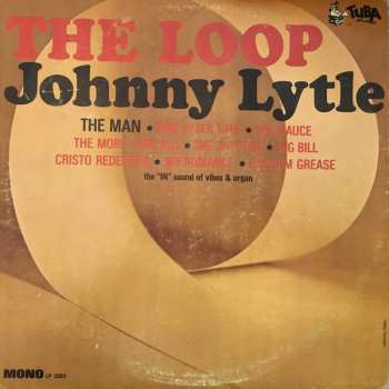 Album Johnny Lytle: The Loop