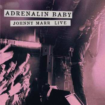 Album Johnny Marr: Adrenalin Baby