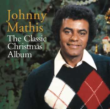 Album Johnny Mathis: The Classic Christmas Album