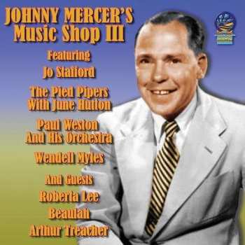 Album Johnny Mercer: Johnny Mercer's Music Shop Vol. 3