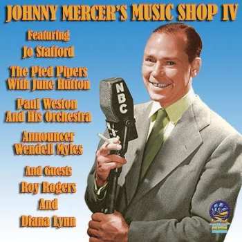 Album Johnny Mercer: Johnny Mercer's Music Shop Vol. 4