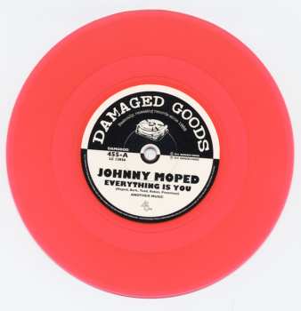SP Johnny Moped: Everything Is You / Post Apocalyptic Love Song LTD | CLR 458255