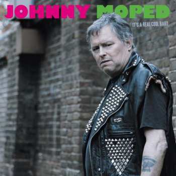 Album Johnny Moped: It's A Real Cool Baby