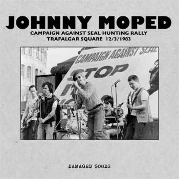 Album Johnny Moped: Live In Trafalgar Square 1983