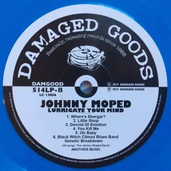 LP Johnny Moped: Lurrigate Your Mind LTD | CLR 362220