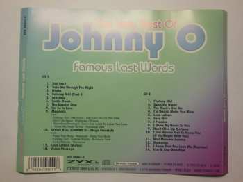 2CD Johnny O: The Very Best Of Johnny O  - Famous Last Words 174990