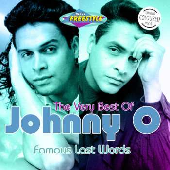 Album Johnny O: The Very Best Of Johnny O  - Famous Last Words