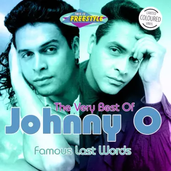 The Very Best Of Johnny O  - Famous Last Words