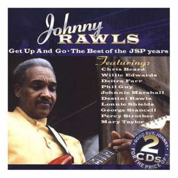 Album Johnny Rawls: Get Up And Go - The Best Of The JSP Years