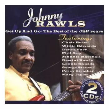 Johnny Rawls: Get Up And Go - The Best Of The JSP Years