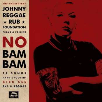 Album Johnny Reggae Rub Foundation: No Bam Bam