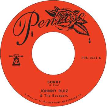 SP Johnny Ruiz & The Escapers: Sorry / Prettiest Girl