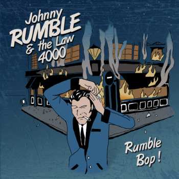 Album Johnny Rumble & The Law 4000: Rumble Bop