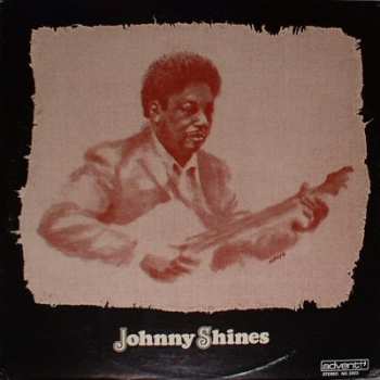 Album Johnny Shines: Johnny Shines