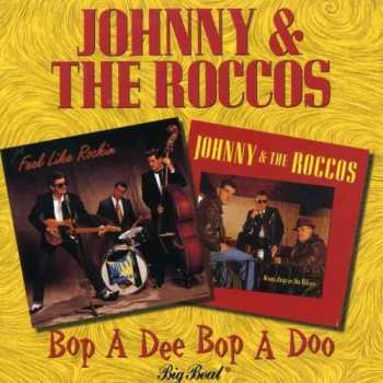 Album Johnny & The Roccos: Bop A Dee Bop A Doo
