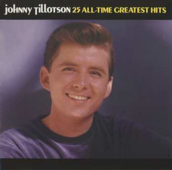 Johnny Tillotson: 25 All-Time Greatest Hits