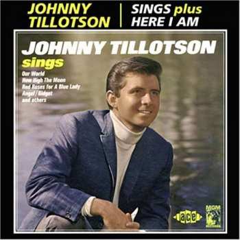 Johnny Tillotson: Sings Plus Here I Am