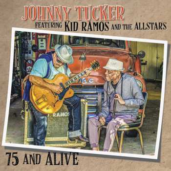 Album Johnny Tucker: 75 And Alive