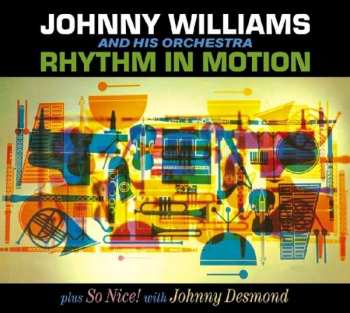 Album Johnny Williams: Rhythm In Motion/so Nice
