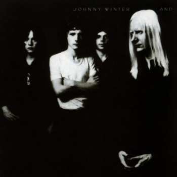 Album Johnny Winter And: Johnny Winter And