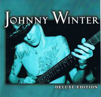 Album Johnny Winter: Deluxe Edition