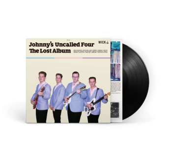 LP Johnny And The Uncalled Four: The Lost Album 484138