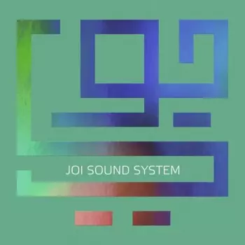 Joi: Sound System
