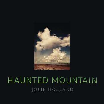 Album Jolie Holland: Haunted Mountain