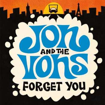 Album Jon And The Vons: Forget You