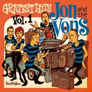 Album Jon And The Vons: Gratest Hits Vol.1 