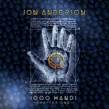 Jon Anderson: 1000 Hands - Chapter One