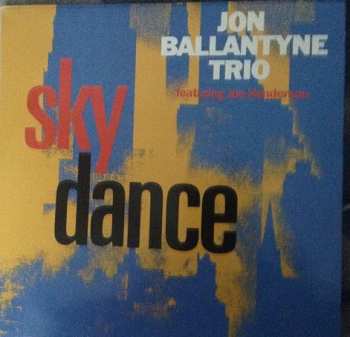 Album Jon Ballantyne Trio: Skydance