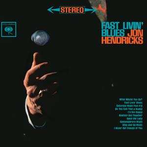 Album Jon Hendricks: Fast Livin' Blues