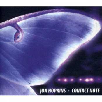 Album Jon Hopkins: Contact Note