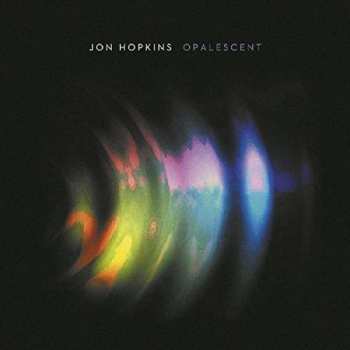Album Jon Hopkins: Opalescent