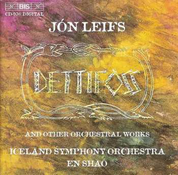 Album Jón Leifs: Dettifoss And Other Orchestral Works