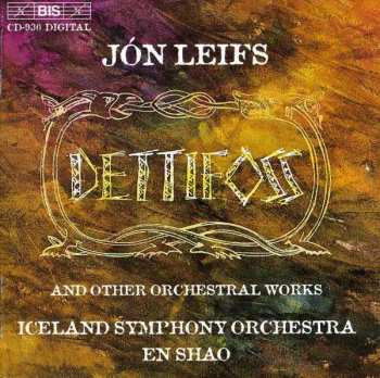 CD Jón Leifs: Dettifoss And Other Orchestral Works 394013