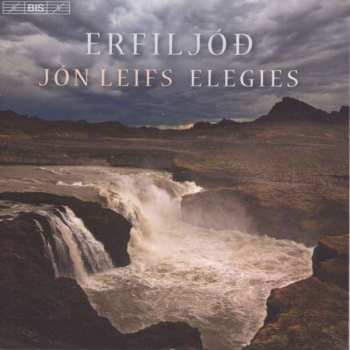 Album Jón Leifs: Erfiljod  Op.35 Für Männerchor, Mezzosopran & Violine