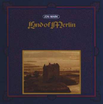 Album Jon Mark: Land Of Merlin