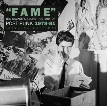 CD Jon Savage: Fame (Jon Savage's Secret History Of Post-Punk 1978-81) (2021 Re-Edition) LTD 456238