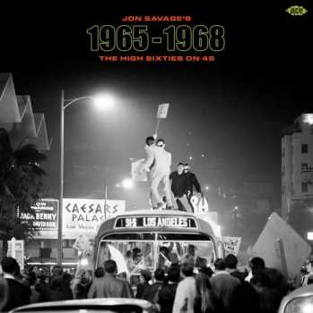 Album Jon Savage: Jon Savage's 1965-1968 The High Sixties On 45