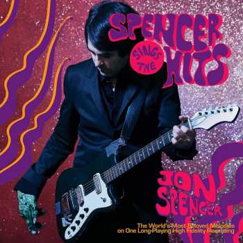 Album Jon Spencer: Spencer Sings The Hits